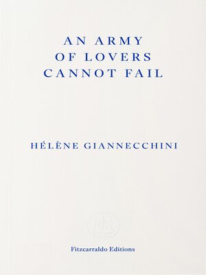 cover image of An Army of Lovers Cannot Fail